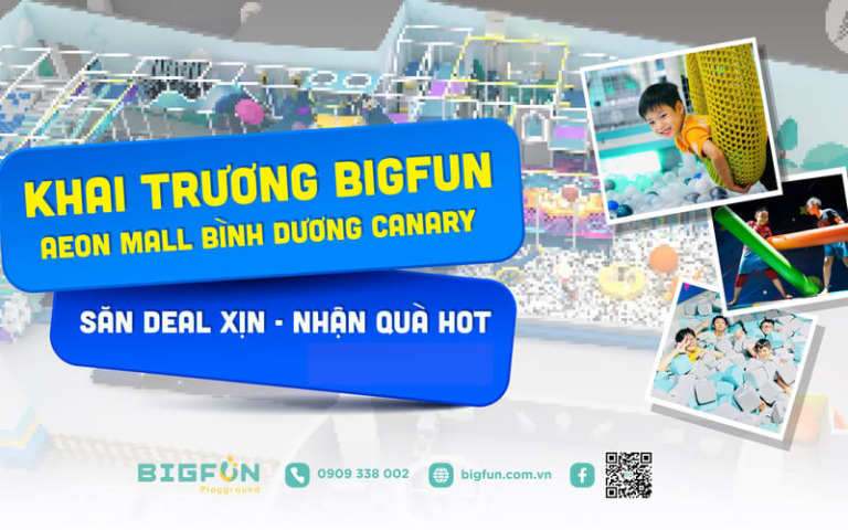 Bigfun AEON Mall Bình Dương Canary