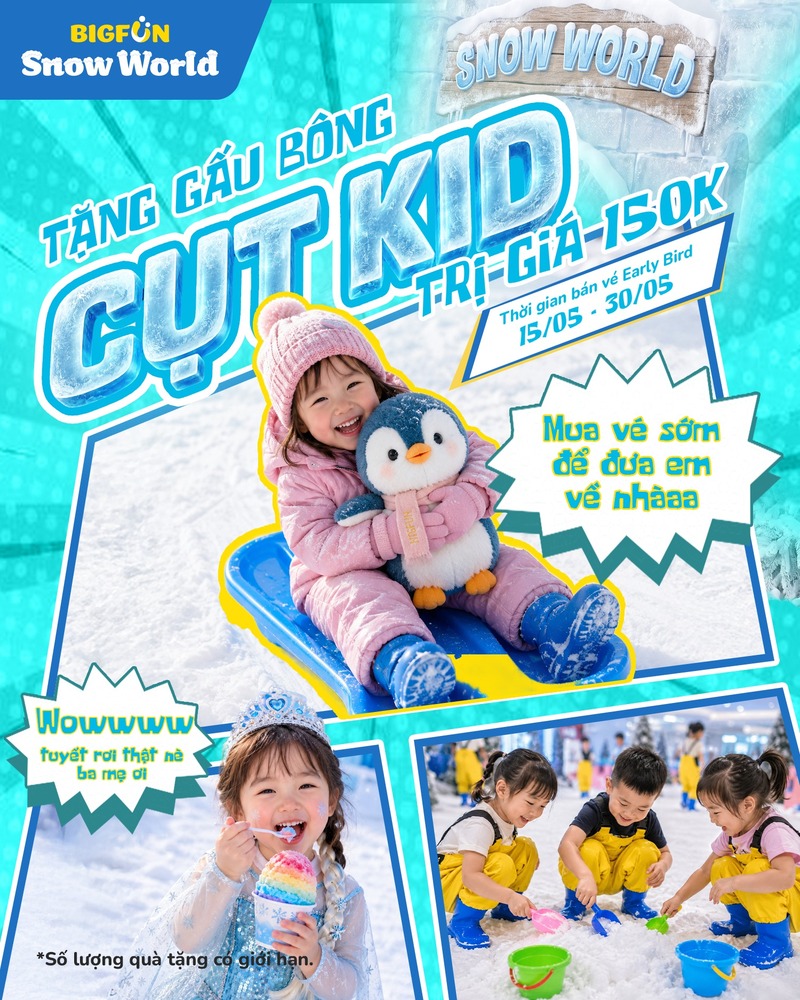 Mua vé Bigfun Snow World tặng gấu bông Cụt Kid